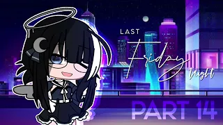 「 Last Friday Night MEP 」» BACKUPS NEEDED [14/24 DONE]┊Birthday Special