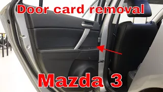 How to remove the door panel Mazda 3