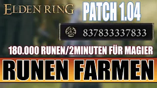 Elden Ring Guide - Runen farmen - NACH PATCH 1.04 - 90.000/Minute für Magier