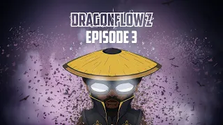 Enter Flowhalla | DragonFlow Z Episode 3