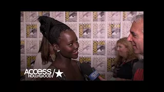 Lupita Nyong'o Describes Her First 'Comic-Con Experience, Teases 'Black Panther' | Access Hollywood