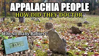 Appalachia People How they doctor themselves before modern medicine