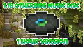 Minecraft 1.18 New Music Disc "Otherside" - ONE HOUR VERSION