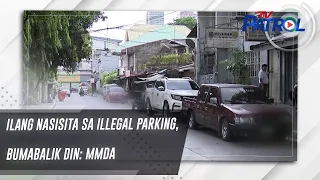 Ilang nasisita sa illegal parking, bumabalik din: MMDA | TV Patrol