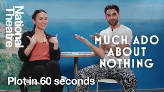 Much Ado About Nothing Plot Summary in One Minute - National Theatre