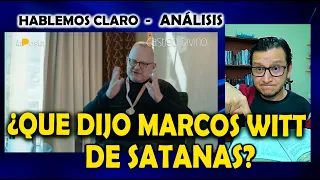 ¿Que dijo Marcos Witt de Satanas?