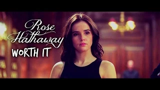 rose hathaway ;; worth it