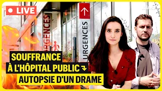 SOUFFRANCE À L'HÔPITAL PUBLIC, AUTOPSIE D'UN DRAME