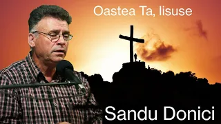 Oastea Ta, Iisuse - Sandu Donici - Oastea Domnului