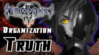 The Truth of Organization 13 - Kingdom Hearts 3 ReMind