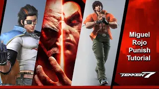 Tekken 7 miguel rojo punishment breakdowns tutorial