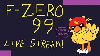 Evening Races and General Coolness - F-Zero 99 Live Stream!