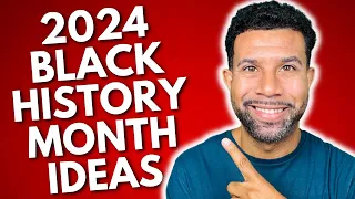 10 Black History Month Ideas for 2024