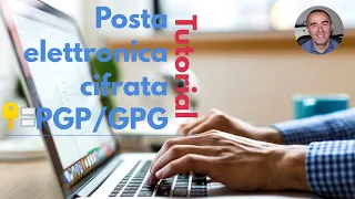 Tutorial: Invio di posta elettronica cifrata con PGP(GPG) - crittografia asimmetrica su email