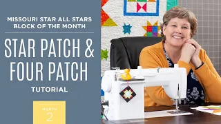 Month 2: All Stars Block Of The Month with Jenny Doan of Missouri Star Quilt Co (Video Tutorial)