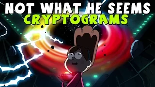 Gravity Falls: Not What He Seems - Cryptograms Revealed!