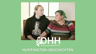 DHH - Huntington-Geschichten. Mutig. Persönlich. Inspirierend. // Sandra und Tom.