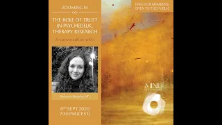 Zooming In on: The Role of Trust in Psychedelic Therapy Research | Dr. Roberta Murphy