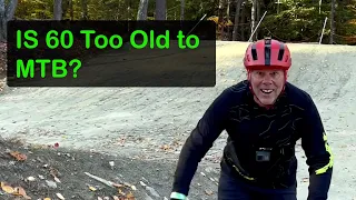 Is 60 Too Old To Mountain bike ?