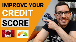 IMPROVE YOUR CREDIT SCORE IN CANADA | EASY STEPS TO BUILD CREDIT | Credit Card Guide Chapter 4