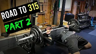 Bench Press Transformation | Road To 315 | Part 2