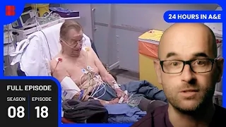 A Day in the Life of Hospital Heroes - 24 Hours in A&E - S08 EP18 - Medical Documentary