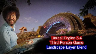 Unreal Engine 5.4 - Third Person RPG  / Landscape Layer Blend (2)