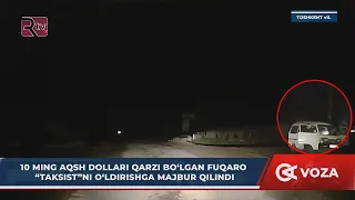 10 ming AQSH dollari qarzi boʻlgan fuqaro «taksist»ni oʻldirishga majbur qilindi