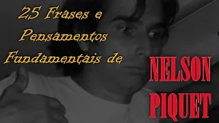 25 Frases e Pensamentos Fundamentais de Nelson Piquet