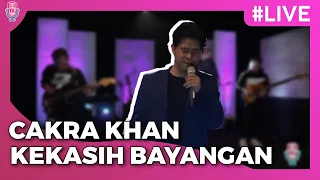 Cakra Khan - Kekasih Bayangan | Konser Virtual Cakra Khan ‘Kisah 10Th Salah Tapi Baik’