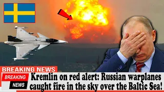 Kremlin on red alert: Russian warplanes caught fire in the sky over the Baltic Sea!