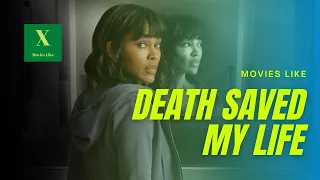 5 movies like Death Saved My Life (2021)