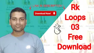 Rk loops pack free download || Link In Description || indian free loops download 2023 || SO3