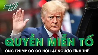 Quyền Miễn Trừ Hình Sự, ‘Cơ Hội Vàng’ Cho Ông Trump Lật Ngược Tình Thế | SKĐS