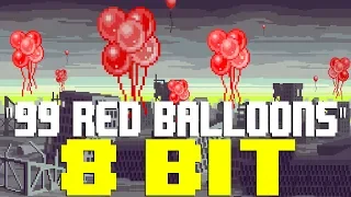 99 Red Balloons (99 LuftBallons) [8 Bit Tribute to Nena] - 8 Bit Universe