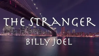 'The Stranger' - BILLY JOEL - lyrics【和訳】ビリージョエル「ストレンジャー」1977年