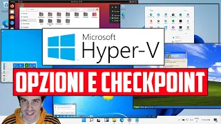 HYPER-V, TRUCCHI e OPZIONI (uso CHECKPOINT, aumento CPU, RAM)