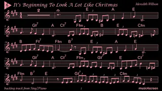 It's Beginning To Look A Lot Like Christmas - Sheet Music with Backing Track