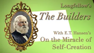 On Building the Houses of our Lives – Longfellow's "The Builders"