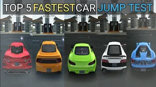 TOP 5 FASTEST CAR JUMP TEST ! Extreme car Driving simulator