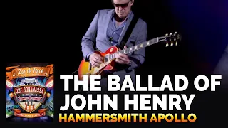 Joe Bonamassa Official - "The Ballad Of John Henry" - Tour de Force: Hammersmith Apollo