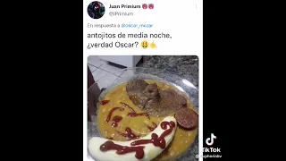 antojitos de media noche #oscar meza