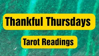 🌞Thankful Thursdays W/ Lady T Tarot 🌞Free Readings