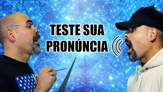 TESTE DE PRONÚNCIA EM INGLÊS 🗣