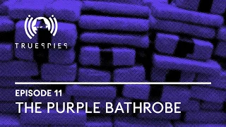 True Spies: The Purple Bathrobe