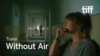 WITHOUT AIR Trailer | TIFF 2023