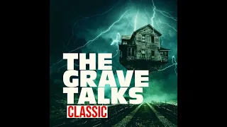 The Haunted Historic Monroe Theatre, Part One | Grave Talks CLASSIC