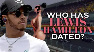 Who has Lewis Hamilton dated? Girlfriends List Till 2021