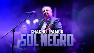 Chacho Ramos - Sol Negro (En Vivo)