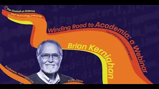 The Winding Road to Academia with Professor Brian Kernighan